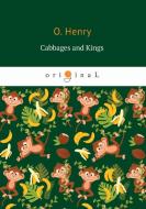 Cabbages and Kings di O. Henry edito da Book on Demand Ltd.