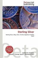 Sterling Silver edito da Betascript Publishing