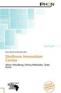 Skolkovo Innovation Center edito da Phon