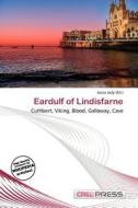 Eardulf Of Lindisfarne edito da Cred Press