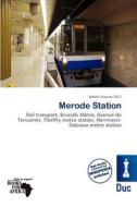 Merode Station edito da Duc