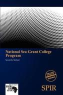 National Sea Grant College Program edito da Spir