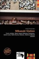 Mikazuki Station edito da Junct
