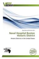 Naval Hospital Boston Historic District edito da Crypt Publishing