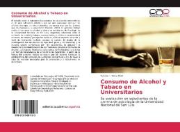 Consumo de Alcohol y Tabaco en Universitarios di Valeria P. Sosa Páez edito da EAE