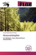 Araucarioxylon edito da Betascript Publishing
