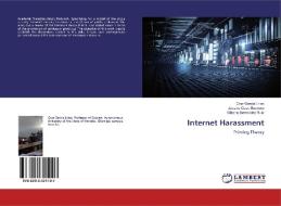 Internet Harassment di Cruz García Lirios, Jessica Coss Guerrero, Gilberto Bermúdez Ruíz edito da LAP Lambert Academic Publishing