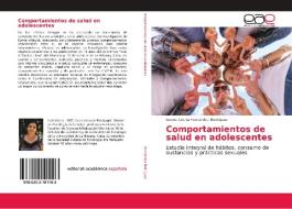 Comportamientos de salud en adolescentes di Ivonne Cecilia Fernández Rodríguez edito da EAE