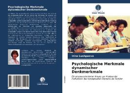 Psychologische Merkmale dynamischer Denkmerkmale di Irina Lushpaeva edito da Verlag Unser Wissen