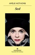 sed di Amelie Nothomb edito da EDIT ANAGRAMA