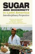 Sugar & Modernity edito da Aarhus University Press