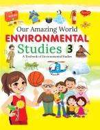 Environmental Studies -3 di Sahil Gupta edito da GOWOO