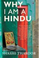 Why I am a Hindu di Shashi Tharoor edito da Rupa Publications