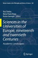 Sciences in the Universities of Europe, Nineteenth and Twentieth Centuries edito da Springer Netherlands