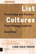 List Cultures di Liam Young edito da Amsterdam University Press