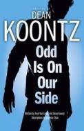 Odd is on Our Side di Dean Koontz, Fred van Lente edito da HarperCollins Publishers