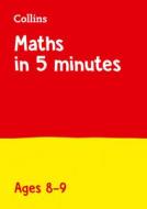 Letts Maths in 5 Minutes a Day Age 8-9 di Letts KS2 edito da Letts Educational