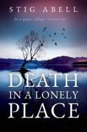 Death in a Lonely Place di Stig Abell edito da HARPER TORCH