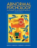 Abnormal Psychology di Barbara R. Sarason, Irwin G. Sarason edito da Pearson Education (us)