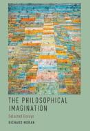 The Philosophical Imagination di Richard Moran edito da Oxford University Press Inc