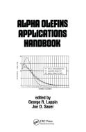 Alpha Olefins Applications Handbook edito da Taylor & Francis Ltd