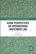 Asian Perspectives On International Investment Law edito da Taylor & Francis Ltd