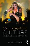 Celebrity Culture di Professor Ellis Cashmore edito da Taylor & Francis Ltd