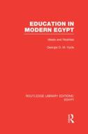 Education In Modern Egypt di Georgie D. M. Hyde edito da Taylor & Francis Ltd