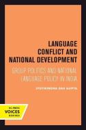 Language Conflict and National Development di Jyotirindra Das Gupta edito da University of California Press