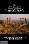 The Cambridge Companion to Aristotle's Politics edito da Cambridge University Press
