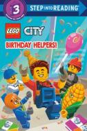 Birthday Helpers (Lego City) di Steve Foxe edito da RANDOM HOUSE