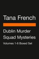 Dublin Murder Squad Mysteries Volumes 1-6 Boxed Set: In the Woods; The Likeness; Faithful Place; Broken Harbor; The Secret Place; The Trespasser di Tana French edito da PENGUIN GROUP
