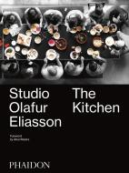 Studio Olafur Eliasson: The Kitchen di Olafur Eliasson edito da Phaidon Verlag GmbH