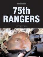 75th Rangers di Russ Bryant edito da Motorbooks International