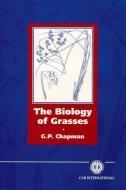 Biology of Grasses di G. P. Chapman, Geoffrey P. Chapman, C A B International edito da CABI Publishing