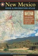 New Mexico Road & Recreation Atlas edito da Benchmark Maps