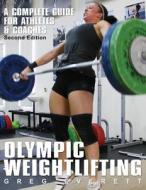 Olympic Weightlifting di Greg Everett edito da Catalyst Athletics, Llc