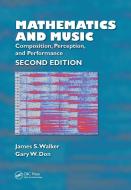 Mathematics And Music di James S. Walker, Gary Don edito da Taylor & Francis Ltd