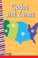 Codes and Zones di Heather Schwartz edito da TEACHER CREATED MATERIALS