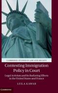 Contesting Immigration Policy in Court di Leila Kawar edito da Cambridge University Press