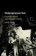 Shakespearean Star di Jennifer (University of Dundee) Barnes edito da Cambridge University Press