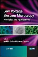Low Voltage Electron Microscopy di David Bell edito da Wiley-Blackwell