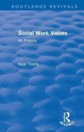 Social Work Values di Noel Timms edito da Taylor & Francis Ltd