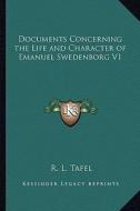 Documents Concerning the Life and Character of Emanuel Swedenborg V1 edito da Kessinger Publishing