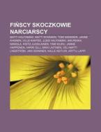 Finscy Skoczkowie Narciarscy: Matti Haut di R. D. O. Wikipedia edito da Books LLC, Wiki Series