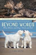 Beyond Words: What Wolves and Dogs Think and Feel (a Young Reader's Adaptation) di Carl Safina edito da SQUARE FISH