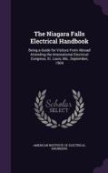 The Niagara Falls Electrical Handbook edito da Palala Press