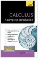 Calculus: A Complete Introduction: Teach Yourself di Hugh Neill edito da Hodder & Stoughton General Division