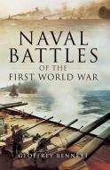 Naval Battles of the First World War di Geoffrey Bennett edito da Pen & Sword Books Ltd