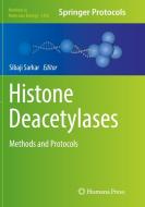 Histone Deacetylases edito da Humana Press Inc.